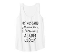 Mujer Mi Marido se casó con su Reloj Despertador Personal Humor Esposa Camiseta sin Mangas