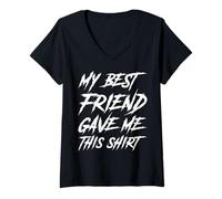 Mujer Mi mejor amigo me regaló esta camisa, lindos regalos, divertida, mejor amiga Camiseta Cuello V
