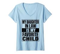 Mujer Mi nuera es mi Hija Favorita, papá Divertido, Padre, Familia, Pop Camiseta Cuello V