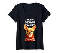 Mujer Mi perro merece el mundo Chihuahua Puppy Lover Pup Dueño Camiseta Cuello V