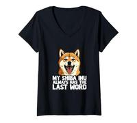 Mujer Mi Shiba Inu Siempre Tiene La Última Palabra Amante De Los Perros Humor Camiseta Cuello V
