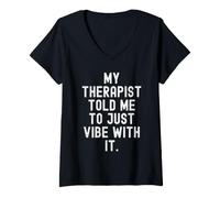 Mujer mi Terapeuta me Dijo Que Solo Vibe con Ella Cita Camiseta Cuello V