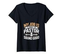 Mujer Mi trabajo es hacer que el pastor suene bien ingeniero de audio Camiseta Cuello V
