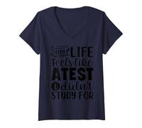 Mujer Mi Vida se Siente como una Prueba no estudió para Camiseta Cuello V