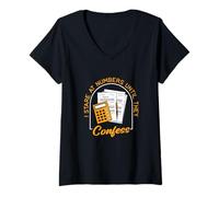 Mujer Miro los números hasta que confiesen el asesor fiscal de la temporada de impuestos Camiseta Cuello V