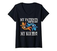 Mujer Mis Pacientes me Mantienen Ocupado Mi koi Me Mantiene cuerdo Camiseta Cuello V