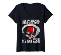 Mujer Mis Pacientes me Mantienen Ocupado Mi Koi Me Mantienen cuerdo Divertido Doctor Camiseta Cuello V
