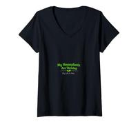 Mujer Mis Plantas de Interior están prosperando, mi Vida no lo es | Plant Parent Camiseta Cuello V