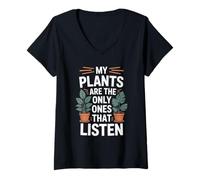 Mujer Mis Plantas Son Las únicas Que escuchan Divertido Amante de Las Plantas Camiseta Cuello V