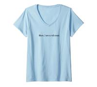 Mujer Mom I Am A Rich Man - Feminismo Female Power Design Camiseta Cuello V
