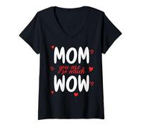 Mujer Mom You Are So Much Wow Día de la Madre Mami Mejor Mamá Camiseta Cuello V