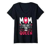 Mujer Mom You Are The Queen Happy Mothers Day For Mommy Camiseta Cuello V