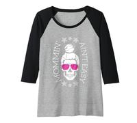 Mujer Mommin no es fácil Camiseta Manga Raglan