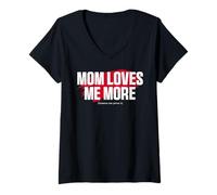 Mujer Mom'S Favorite Funny Mother's Day, Mom Loves Me More Camiseta Cuello V