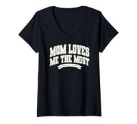 Mujer Mom'S Favorite Funny Mother's Day, Mom Loves Me The Most Camiseta Cuello V