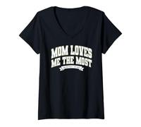 Mujer Mom'S Favorite Funny Mother's Day, Mom Loves Me The Most Camiseta Cuello V