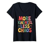 Mujer More Kindness Less Chaos Kids Boys Positive Saying Be Kind Camiseta Cuello V