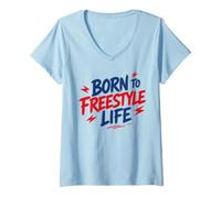 Mujer Motivational Quote Freedom Adventure Born To Freestyle Life Camiseta Cuello V