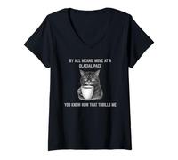 Mujer Muévete a un Ritmo Glacial, Sabes Que me emociona Gato Molesto Camiseta Cuello V