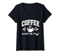 Mujer Mug Coffee Makes Me Poop Sign That Says Coffee Makes Me Poop Camiseta Cuello V