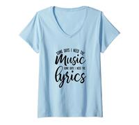 Mujer Música Algunos Días Necesito la Música Letras Divertidas Camiseta Cuello V