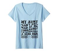 Mujer My Aunt Can't Get Mad at Me Because I'm Literally A Mini Her Camiseta Cuello V