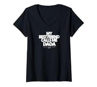 Mujer My Best Friend Call Me DADA Divertido Regalo de Baby Shower papá Camiseta Cuello V
