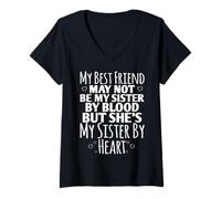 Mujer My Best Friend May Not Be My Sister She's My Sister by Heart Camiseta Cuello V
