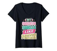 Mujer My Breath Smells Like Foreskin Funny Dirty Adult Humor Camiseta Cuello V