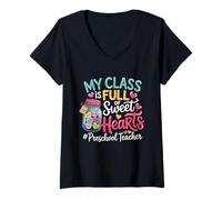 Mujer My Class Is Full of Sweet Hearts Preschool Teacher Valentine Camiseta Cuello V