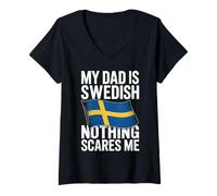 Mujer My Dad Is Swedish Nothing Scares Me Camiseta Cuello V