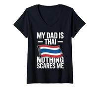 Mujer My Dad Is Thai Nothing Scares Me Flag Camiseta Cuello V