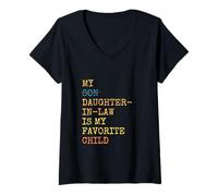 Mujer My Daughter In Law Is My Favorite Child, Regalo de Acción de Gracias Camiseta Cuello V