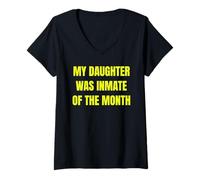 Mujer My Daughter Was Inmate of The Month Funny Parent Design Tees Camiseta Cuello V