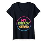 Mujer My Energy Is Expensive Mood Strong Presence - Camiseta Cuello V