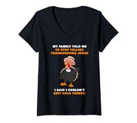 Mujer My Family Told Me To Stop Telling Thanksgiving Jokes - Dad Camiseta Cuello V
