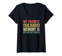 Mujer My Favorite Childhood Memory is my Back Not Hurting Camiseta Cuello V