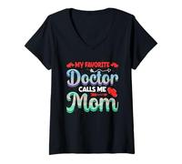 Mujer My Favorite Doctor Calls Me Mom Mothers Day For Mommy Camiseta Cuello V