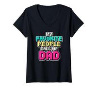 Mujer My Favorite People Call Me Dad Camiseta Cuello V