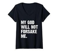 Mujer My God Will Not Forsake Me Camiseta Cuello V
