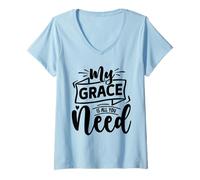 Mujer My Grace All I Need - Versículo bíblico edificante fe Cristiana Camiseta Cuello V