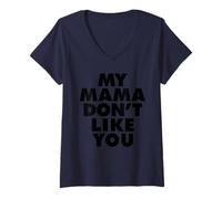 Mujer MY MAMA DON'T LIKE YOU Camiseta Cuello V