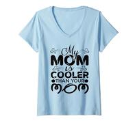 Mujer My Mom Is Cooler Than Your Mom Día de la Madre Mamá Madres Camiseta Cuello V