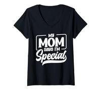 Mujer My Mom Says I´m Special Camiseta Cuello V