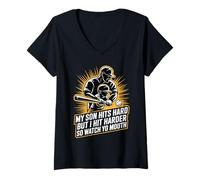 Mujer My Son Hits Hard But I Hit Harder So Watch Yo Mouth - Camiseta Cuello V