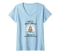 Mujer Nacido de Dilly Dally obligado a acelerar el ritmo Camiseta Cuello V