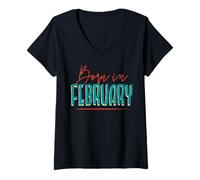 Mujer Nacido en febrero de cumpleaños Camiseta Cuello V