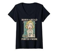 Mujer Nacido para Leer Forzado A Trabajar Bibliófilos Divertidos Amante De Libros Camiseta Cuello V