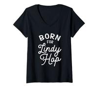 Mujer Nacido para Lindyhop Swing Dance Vintage Lindy Hop Camiseta Cuello V