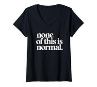 Mujer Nada De Esto Es Normal. Camiseta para Hombre Y Mujer. Camiseta Cuello V